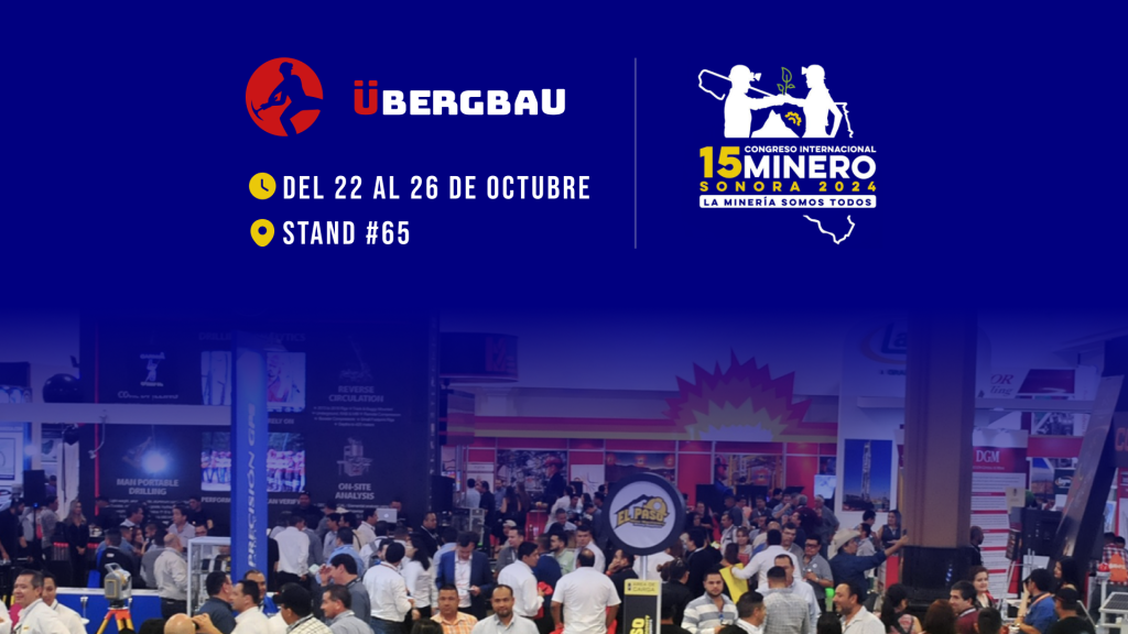 ÜBergbau anuncia su participación en el Congreso Minero Sonora 2024